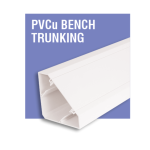 Bench Trunking Range